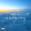 Determination (feat. Grafezzy) (Explicit) - HF bEaTs&Grafezzy