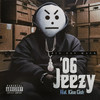 '06 Jeezy (Explicit) - Big Zay Mack&Kaso Cash