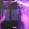 Lose Control - Millows&prodByLone&Kremor