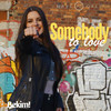 Somebody to Love - Bekim!&Navé Grey