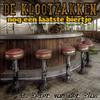 Nog Een Laatste Biertje (feat. Peter van der Plas) (Explicit) - De Klootzakken&Peter Van Der Plas