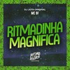 Ritmadinha Magnifica (Explicit) - DJ JOTA ORIGINAL&Mc Bf
