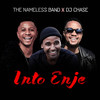 Into Enje - The Nameless Band&DJ Chase&Matibisi Ntshwana&Mthokozisi Cele