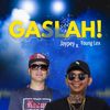 Gaslah! - Jaypey&Young Lex