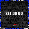 Set do 00 (Explicit) - MC Mn&MC Koruja&DJ GORDINHO DA VF&Mc Nina&MC VN CRIA&PUCCATSUNAMI&MC 7 Belo