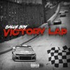 Victory Lap (Explicit) - Bally Boy