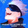 Piseiro do Satoru Gojo (Jujutsu Kaisen) - VitchBeats&Slow GM