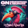 Where's your love - G$Montana&GN&Neuroziz