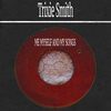 He May Be Your Man, but He Comes to See Me Sometimes (Remastered) - Trixie Smith