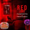 Red Light (Explicit) - Plug Not A Rapper&PartyPlugMikey