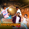 Khamoshiyaan Youhi - Aparna Das