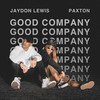 good company (Explicit) - Jaydon Lewis&Paxton