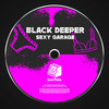 Sexy Garage - Black Deeper