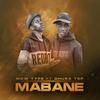 Mabane (feat. Dhura TSP) - Mow Type DLR&Dhura TSP