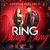 Ring Ding Ding - Karmen&Andrei Bănută