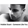 Someone Like You - Hobbie Stuart