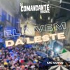 Ela Vem da Leste (Explicit) - Mc Gutin&DJ Comandante Original