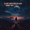 Dark Before Dawn (Single Edit) - Koma Inc.