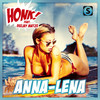 Anna-Lena - Honk!&Deejay Matze