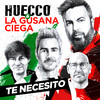 Te Necesito - Huecco&La Gusana Ciega