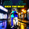 Kick the Beat (Explicit) - Muck Sticky&Jay Mewes&Justin Michael Osburn&Nick Dianni&Jason Mewes