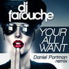 Your All I Want (Original Mix) - DJ Farouche