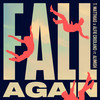 Fall Again (feat. Alimish) - T. Matthias&Alfie Cridland&Alimish&James Tadgell&Alice Mee-Bishop&James Ardrey&Theo Matthias Meenderink