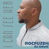 I Can See Her - ROCFUZEH&DJ Davic