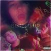 Bossed Up (Explicit) - Big Curly&Exotic