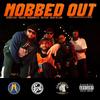 Mobbed Out (feat. Spendz Stax, Yakeebo, Hoodwink415, Dre Blak & Bosay de Leon) (Explicit) - Soloxmob&Spendz Stax&Yakeebo&Hoodwink415&Dre Blak&Bosay de Leon