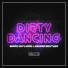 Dirty Dancing - Mirko Di Florio&Dennis Beutler