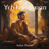 Yeh Khidkiyaan - Arslan Nizami