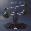 Nothing to Lose - Godoy Music&Breseb&Hybrid Noise