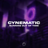 Running Out Of Time - Cynematic