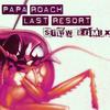 Papa Roach - Last Resort (STVW Remix) - STVW