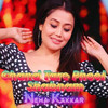 Chand Tare Phool Shabnam - Neha Kakkar