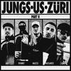 Jungs us Züri 2 (feat. aimo, Ryan87, ak11 & Hassan 23) (Explicit) - Maz53&aimo&Ryan87&ak11&Hassan 23