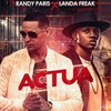 Actua - Landa Freak&Randy Paris