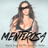 Mentirosa - Teuma Thug&Sie777e&Good Jan&Reche