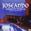 JOSEANDO (feat. Tikze) (Explicit) - Ronnin&Tikze