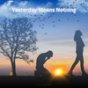 Yesterday Means Nothing - Harold Cox&Billy Mize