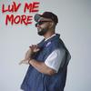 Luv Me More - Russ Coson