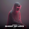 Ghost of Love - KODYN&Zsolt Szepesi