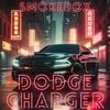 DODGE CHARGER (Explicit) - SMOKEBOX KID