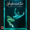 Underwater - SweatBeatz&Hope Raney