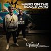 Hard On The Boulevard (feat. Lunden Benard & Krispy Hendrix) (Vitamin D Remix|Explicit) - Vursatyl&Lunden Benard&Krispy Hendrix