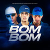 Bom Bom - MC Bruno MS&MC Luuky&Mc Capelinha