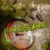 Pressure (feat. Dolla Davis) (Explicit) - AE EL GRAN&DOLLA DAVIS