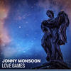 Love Games (Explicit) - Jonny Monsoon