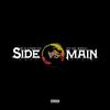 Side vs Main (feat. China Monai) (Explicit) - Kunoichi Mulan&China Monai